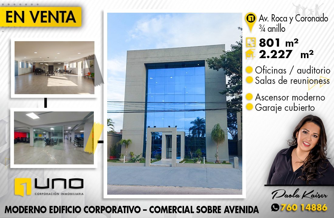 1.1-edificio-comercial-en-venta-sobre-avenida-roca-y-coronado-empresas-oficinas-santa-cruz-bolivia-paola-kaiser-realtor-inmobiliaria-uno